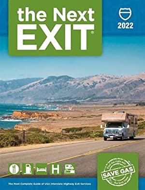 The Next Exit 2022: The Mostcomplete Interstate Highway Guide Ever Printed (Paperback)